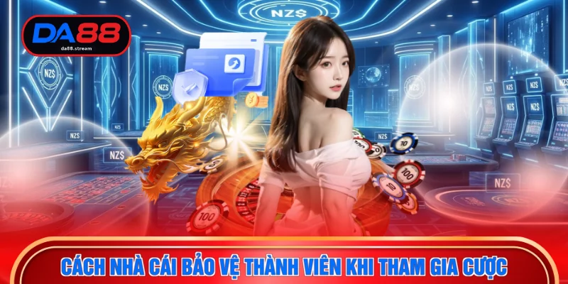 Chính Sách Bảo Mật DA88 - Đảm Bảo An Toàn Thông Tin 100% 4 Cách nhà cái bảo vệ thành viên khi tham gia cược